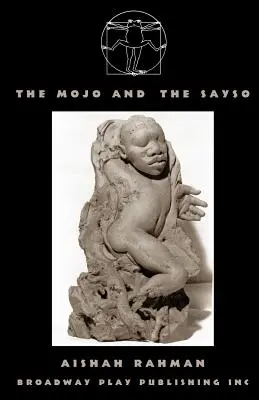 Mojo și Sayso - The Mojo and the Sayso