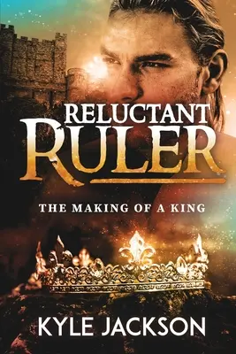 Conducător reticent: Crearea unui rege - Reluctant Ruler: The Making of a King
