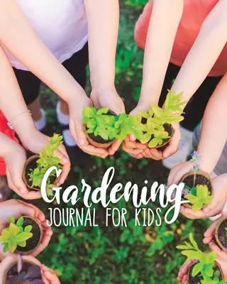Jurnal de grădinărit pentru copii - Gardening Journal For Kids