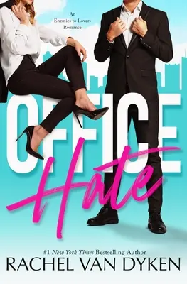Ura de birou: O poveste de dragoste între dușmani și iubiți - Office Hate: An Enemies to Lovers Romance