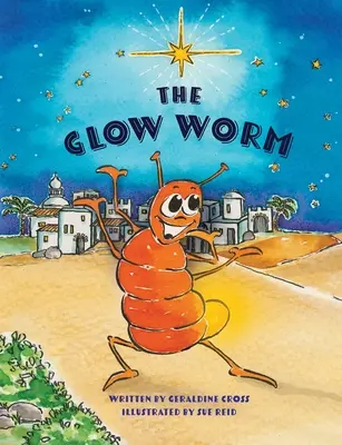 Viermele incandescent - The Glow Worm