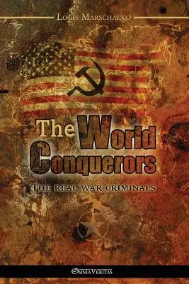 Cuceritorii lumii - The World Conquerors