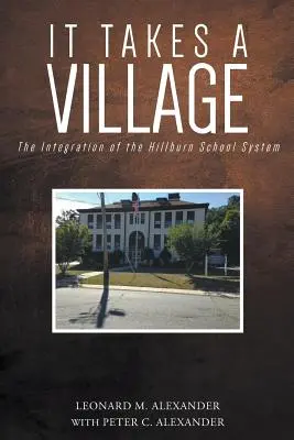 It Takes a Village: Integrarea sistemului școlar Hillburn - It Takes a Village: The Integration of the Hillburn School System