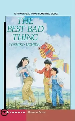 Cel mai bun lucru rău - The Best Bad Thing