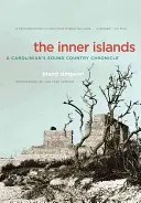 Insulele interioare: Cronica unui Carolinian din Sound Country - The Inner Islands: A Carolinian's Sound Country Chronicle