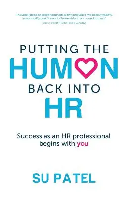 Să punem omul înapoi în resurse umane: Succesul ca profesionist în resurse umane începe cu tine - Putting The Human Back Into HR: Success as an HR professional begins with you