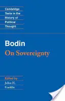 Bodin: Despre suveranitate - Bodin: On Sovereignty