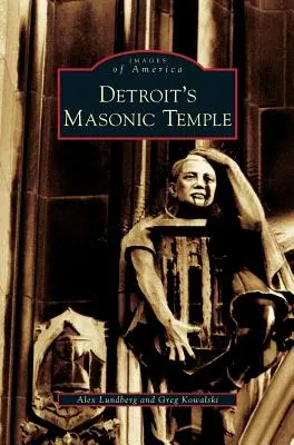 Templul masonic din Detroit - Detroit's Masonic Temple