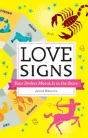 Semnele iubirii: Perechea ta perfectă este în stele - Love Signs: Your Perfect Match Is in the Stars