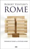 Roma lui Robert Venturi - Robert Venturi's Rome