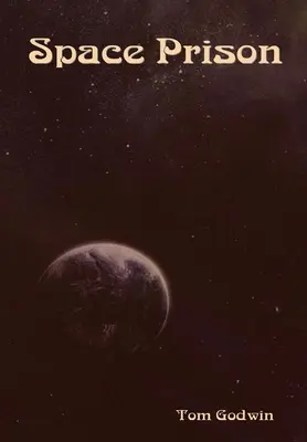 Închisoarea spațială - Space Prison