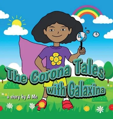 Poveștile Corona cu Galaxina - The Corona Tales with Galaxina