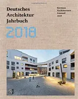 Anuala germană de arhitectură 2018 - German Architecture Annual 2018