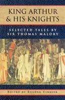Regele Arthur și cavalerii săi: Povești alese - King Arthur and His Knights: Selected Tales