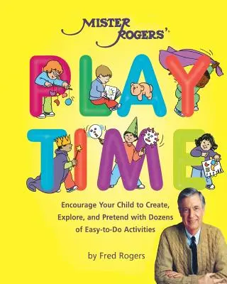 Joaca lui Mister Rogers - Mister Rogers' Playtime