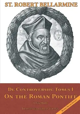 Despre Pontiful Roman: În cinci cărți - On the Roman Pontiff: In Five Books