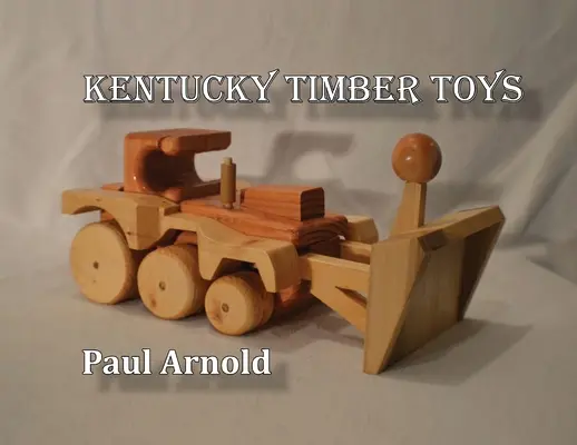 Jucării din lemn din Kentucky - Kentucky Timber Toys