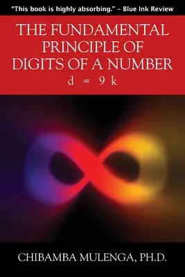 Principiul fundamental al cifrelor unui număr: d = 9 k - The Fundamental Principle of Digits of a Number: d = 9 k