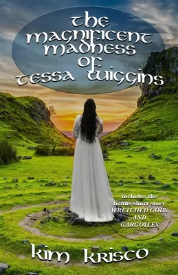 Nebunia magnifică a Tessei Wiggins (The Magnificent Madness Of Tessa Wiggins) - The Magnificent Madness Of Tessa Wiggins