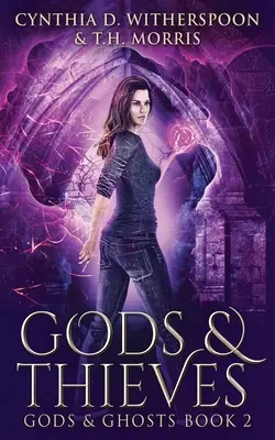 Zei și hoți - Gods And Thieves