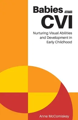 Bebeluși cu CVI - Babies with CVI