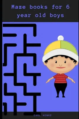 Cărți labirint pentru băieți de 6 ani: Carte de puzzle labirint plină de distracție și ușor de rezolvat pentru băieții de 6 ani - Maze books for 6 year old boys: Fun filled and easy to solve maze puzzle book for 6 year olds