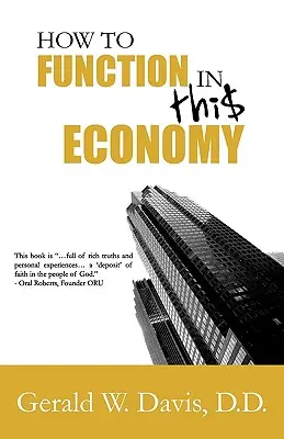 Cum să funcționezi în această economie - How to Function in This Economy