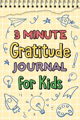 Jurnal de recunoștință de 3 minute pentru copii - 3 Minute Gratitude Journal for Kids