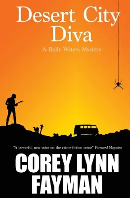 Desert City Diva: Un mister Rolly Waters - Desert City Diva: A Rolly Waters Mystery