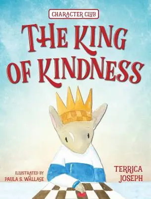 Regele bunătății - The King of Kindness