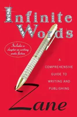 Cuvinte infinite: Un ghid cuprinzător pentru scris și publicat - Infinite Words: A Comprehensive Guide to Writing and Publishing