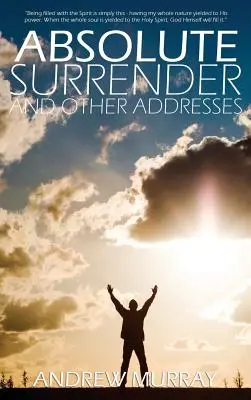 Predarea absolută de Andrew Murray - Absolute Surrender by Andrew Murray