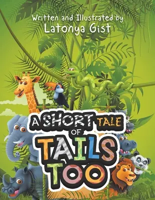O scurtă poveste și despre cozi - A Short Tale of Tails Too