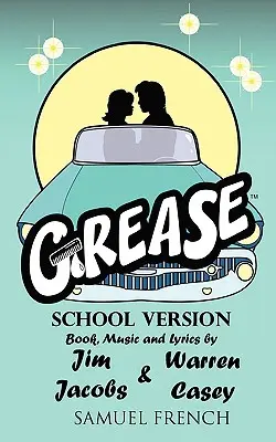 Grease, versiunea școlară - Grease, School Version