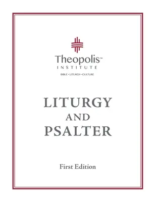 Liturghia și Psaltirea Theopolis - Theopolis Liturgy and Psalter