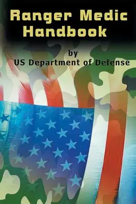 Manualul medicului Ranger - Ranger Medic Handbook