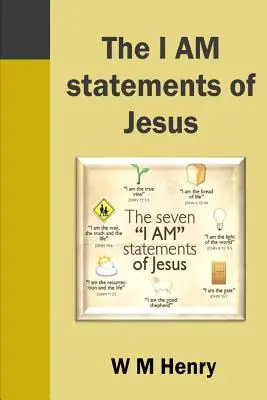 Declarațiile lui Iisus „Eu sunt - The I Am Statements of Jesus