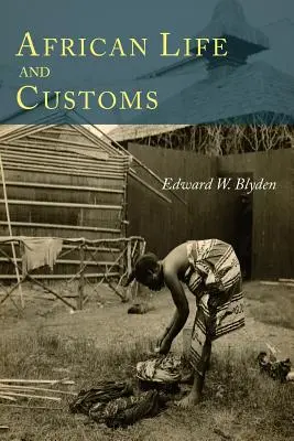 Viața și obiceiurile africane - African Life and Customs