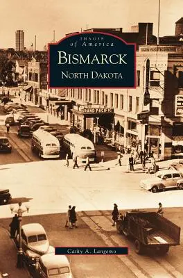 Bismarck, Dakota de Nord - Bismarck, North Dakota