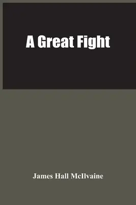 O mare luptă - A Great Fight