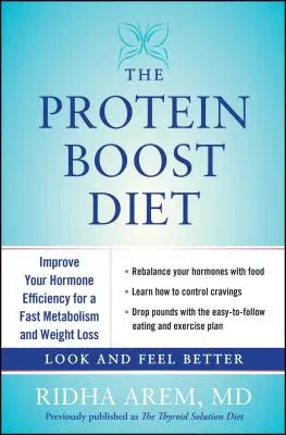 Dieta de stimulare a proteinelor: Îmbunătățește-ți eficiența hormonală pentru un metabolism rapid și pierdere în greutate - Protein Boost Diet: Improve Your Hormone Efficiency for a Fast Metabolism and Weight Loss