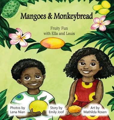 Mangoes & MonkeyBread; Distracție fructuoasă cu Ella & Louis în Gambia - Mangoes & MonkeyBread; Fruity Fun with Ella & Louis in the Gambia