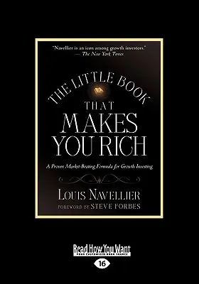 Mica carte care te face bogat: O formulă dovedită de înfrângere a pieței pentru investiții de creștere (Large Print 16pt) - The Little Book That Makes You Rich: A Proven Market-Beating Formula for Growth Investing (Large Print 16pt)