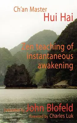 Predarea Zen a trezirii instantanee - Zen Teaching of Instantaneous Awakening