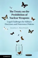 Tratatul privind interzicerea armelor nucleare - The Treaty on the Prohibition of Nuclear Weapons