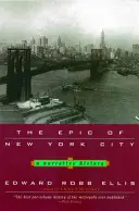 The Epic of New York City: O istorie narativă - The Epic of New York City: A Narrative History