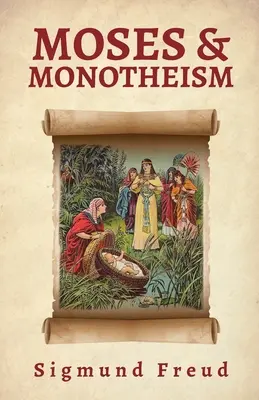 Moise și monoteismul - Moses And Monotheism