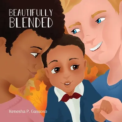 Beautifully Blended