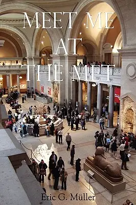 Întâlnește-mă la Met - Meet Me at the Met