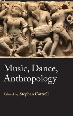 Muzică, dans, antropologie - Music, Dance, Anthropology